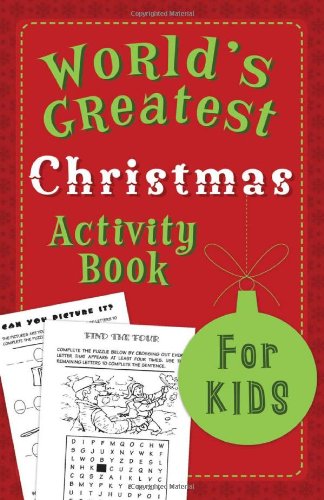 The World's Greatest Christmas Activity Book for Kids