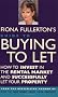 Fiona Fullerton's Guide To Buying To Let: How to invest in the rental market and manage your property portfolio: How to Invest in the Rental Market and Successfully Let Your Property