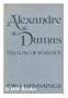 Alexandre Dumas: The King of Romance