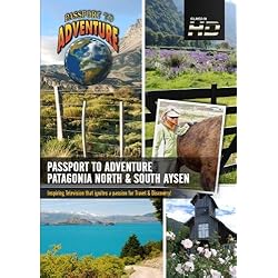 Passport to Adventure Patagonia North & South Aysen
