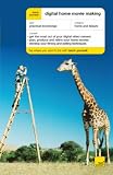 Teach Yourself Digital Home Movie Making (Teach Yourself General)