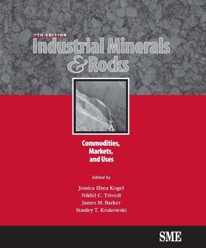 Industrial Minerals & Rocks: Commodities, Markets, and Uses (2006-03-05)