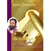 Die Schl�ssel f�rs Tor zum Goldenen Zeitalter: Gechannelt von Sibylle Weizenh�fer