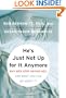 He's Just Not Up for It Anymore: Why Men Stop Having Sex, and What You Can Do About It