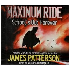 Maximum Ride: School's Out Forever