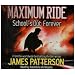 Maximum Ride: School's Out Forever