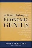A Brief History of Economic Genius (Paperback)