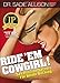 Ride 'Em Cowgirl! Sex Position Secrets For Better Bucking