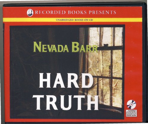 Hard Truth by Nevada Barr Unabridged CD Audiobook (Anna Pigeon Series, Book 13), by Nevada Barr