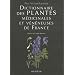 Dictionnaire des plantes m�dicinales et v�n�neuses de France