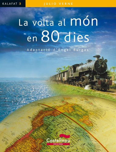 La volta al món en 80 dies (Kalafat) (Catalan Edition)