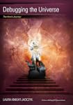 The Wave, vol. 8: Debugging the Unive...