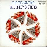 The Beverley Sisters The Enchanting 1960 UK vinyl LP MFP1145