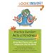 Practice Random Acts of Kindness: Bring More Peace, Love, And Compassion into the World