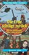 Die Erde schlägt...