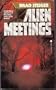 Alien Meetings