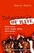 Tabernacle of Hate: Seduction into Right-wing Extremism (Religion and Politics)