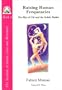 Raising Human Frequencies: The Way of Chi and the Subtle Bodies (Star to Cell Series Book II) (From star to cell : a sound structure for the twenty-first century)