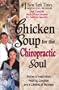 Chicken Soup for the Chiropractic Soul