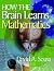 How the Brain Learns Mathematics