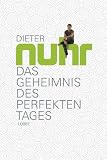 Dieter Nuhr �Das Geheimnis des perfekten Tages� bestellen bei Amazon.de