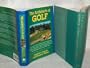 The Architects of Golf: A Survey of Golf Course Design from Its Beginnings to the Present, With an Encyclopedic Listing of Golf Architects and Their Courses