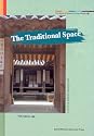 The Traditional Space: A Study of Korean Architecture