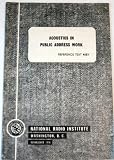 Acoustics in Public Address Work Ref Text 40BX (National Radio Institute)