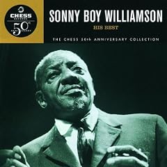 His Best (Chess 50th Anniversary Collection) by Sonny Boy Williamson (Rice Miller)