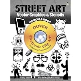 street art vector graphics  stencils cd rom and book dover electronic clip art