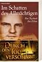 Im Schatten des Allm�chtigen.
