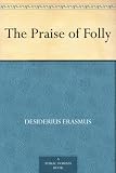 The Praise of Folly