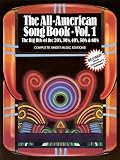 The All-American Songbook, Volume 1: 47 Big Hits of the 20s, 30s, 40s, 50s & 60s Piano/Vocal/Guitar (All American Songbooks)