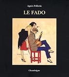 Revue Editions Chandeigne  / Le fado (1CD audio)