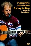 Fingerstyle Jazz Guitar: Swing to Bop