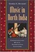 Music in North India: Experiencing Music, Expressing Culture (Global Music Series)