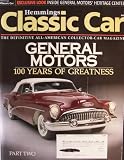 Hemmings Classic Car #43 [ Vol. 4 Issue 7 ] Apr, 2008, Part Two (General Motors: 100 years of greatness, Exclusive look inside General Motors' Heritage Center)