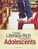 Creating Literacy-Rich Schools for Adolescents