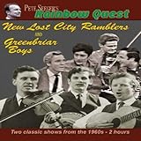 Pete Seeger's Rainbow Quest - The Greenbriar Boys and The New Lost City Ramblers