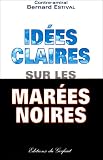 Id�es claires sur mar�es noires