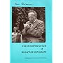The Interpretation of Quantum Mechanics: Dublin Seminars(1949-1955) and Other Unpublished Essays