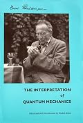 The Interpretation of Quantum Mechanics: Dublin Seminars(1949-1955) and Other Unpublished Essays