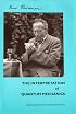 The Interpretation of Quantum Mechanics: Dublin Seminars(1949-1955) and Other Unpublished Essays