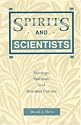 Spirits and Scientists: Ideology, Spiritism, and Brazilian Culture