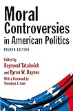 Moral controversies in American politics