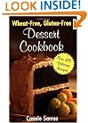 Wheat-Free, Gluten-Free Dessert Cookbook