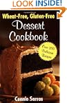 Wheat-Free, Gluten-Free Dessert Cookbook