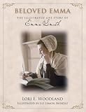 Beloved Emma : The Illustrated Life Story of Emma Smith