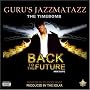 Jazzmatazz, Vol. 4: The Hip Hop Jazz Messenger: Back to the Future