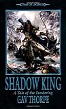 Shadow King (Time of Legends: The Sundering)